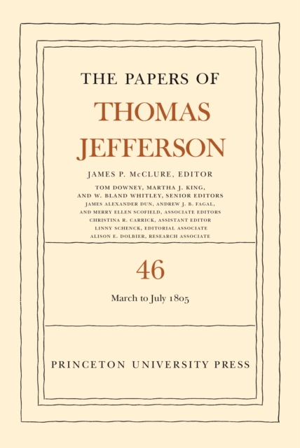 Papers of Thomas Jefferson, Volume 46