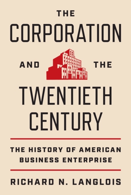Corporation and the Twentieth Century