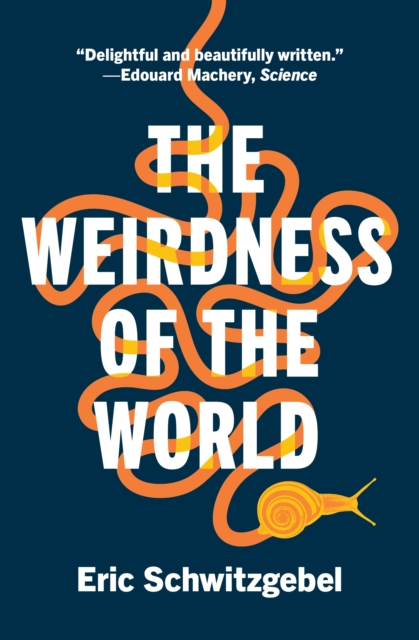 Weirdness of the World