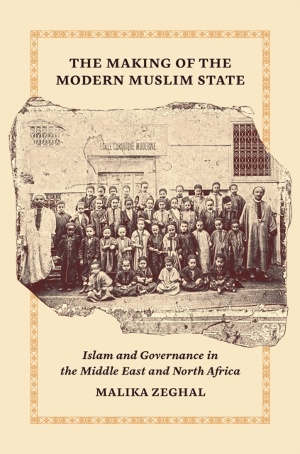 Making of the Modern Muslim State