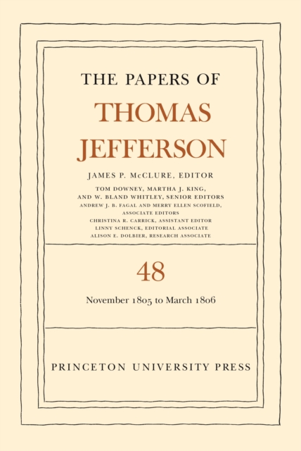 The Papers of Thomas Jefferson, Volume 48