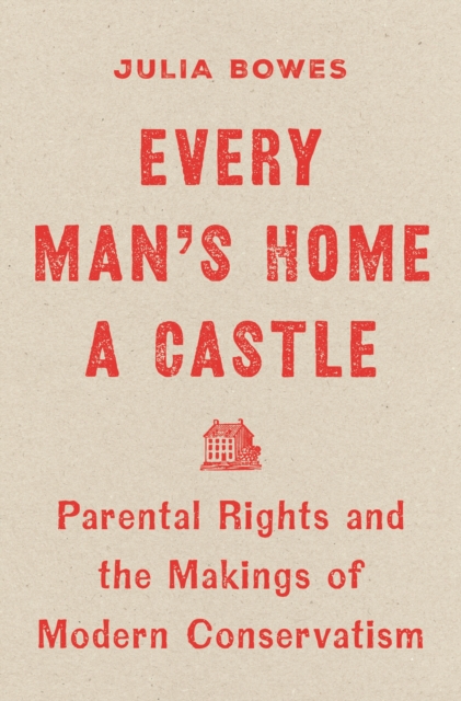 Every Man's Home a Castle
