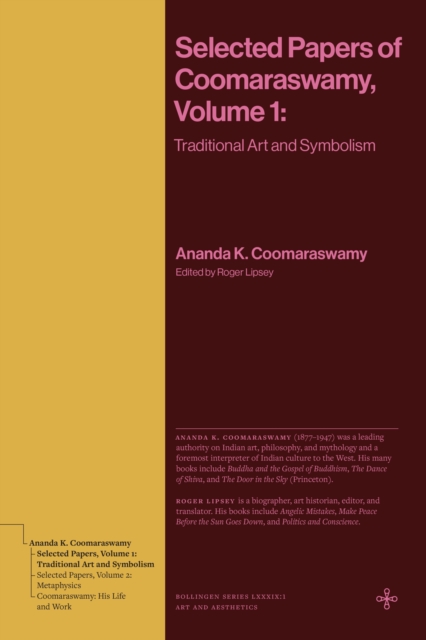 Selected Papers of Coomaraswamy, Volume 1