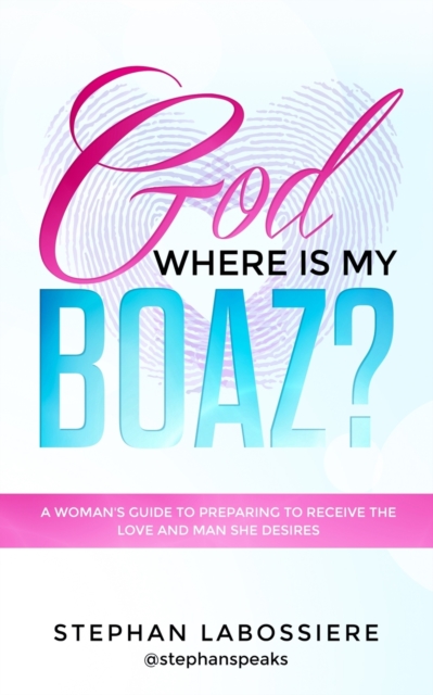 God Where Is My Boaz?