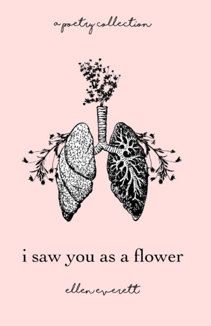 I Saw You As A Flower