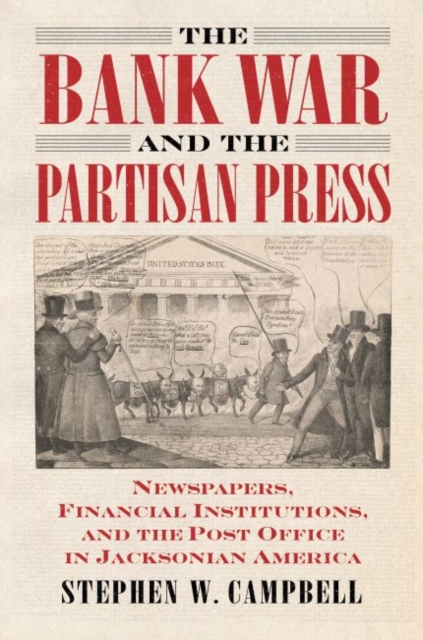 Bank War and the Partisan Press