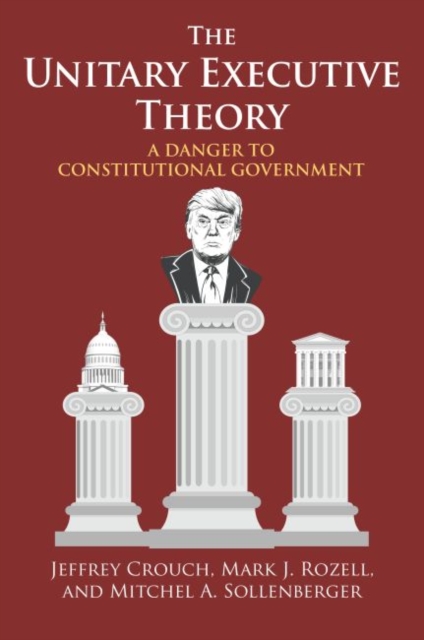 Unitary Executive Theory