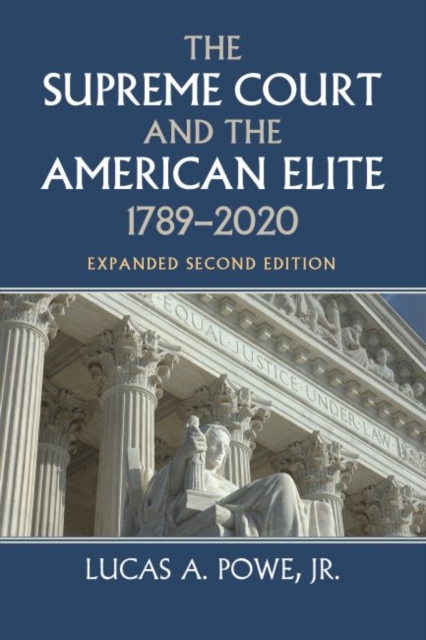 Supreme Court and the American Elite, 1789-2020