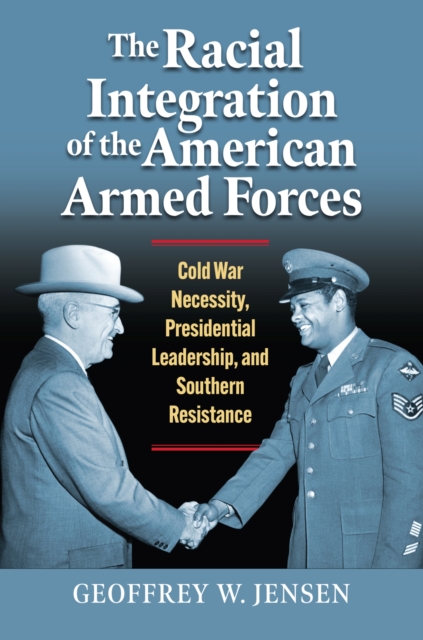 Racial Integration of the American Armed Forces