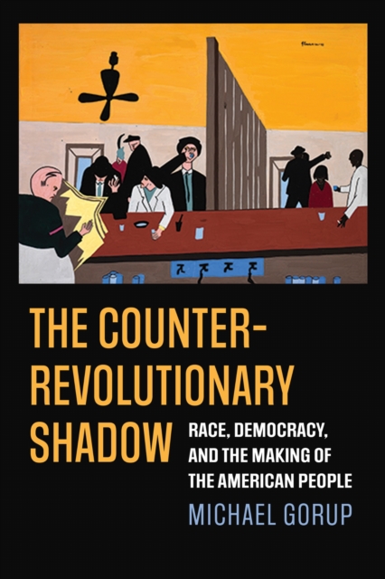 The Counterrevolutionary Shadow