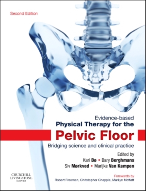 Evidence-Based Physical Therapy for the Pelvic Floor