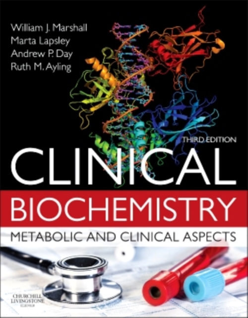 Clinical Biochemistry:Metabolic and Clinical Aspects