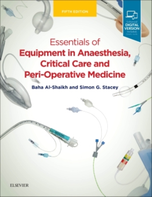 Essentials of Equipment in Anaesthesia, Critical Care and Perioperative Medicine