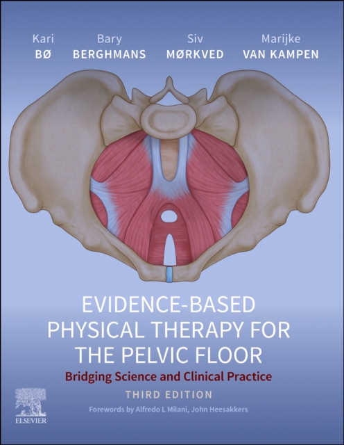 Evidence-Based Physical Therapy for the Pelvic Floor