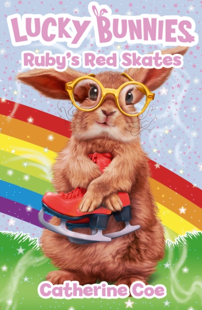 Lucky Bunnies 4: Ruby's Red Skates