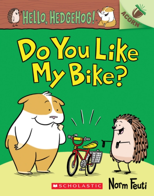 Hello, Hedgehog: Do You Like My Bike?