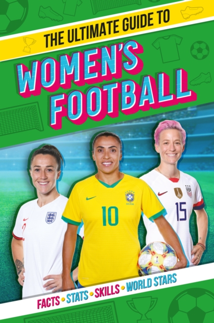 Ultimate Guide to Women's Football