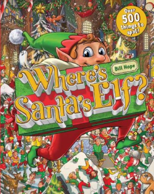 Where's Santa's Elf? Over 500 things to spot!