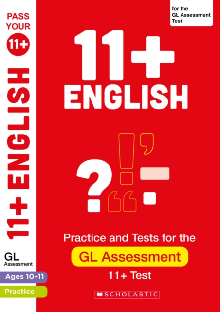 11+ English Practice and Test for the GL Assessment Ages 10-11