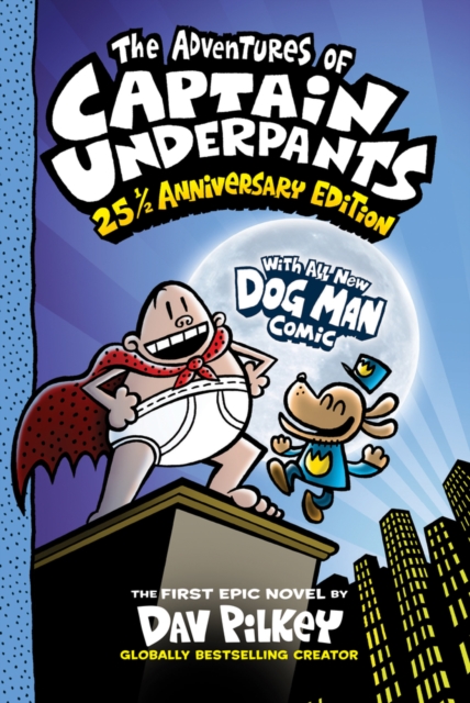 Adventures of Captain Underpants: 25th Anniversary Edition