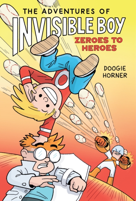 Adventures of Invisible Boy: Zeroes to Heroes