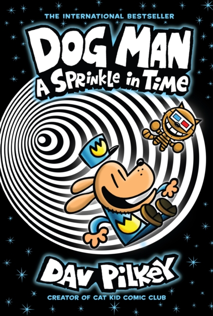 Dog Man 15: A Sprinkle in Time