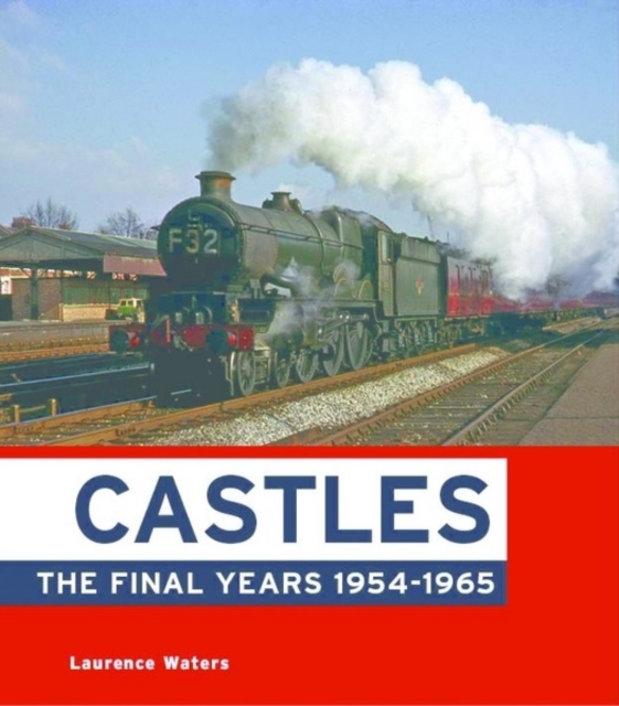Castles: The Final Years
