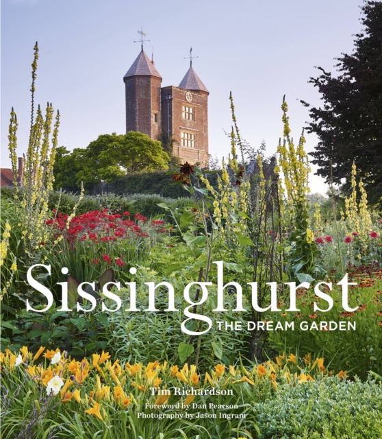 Sissinghurst: The Dream Garden