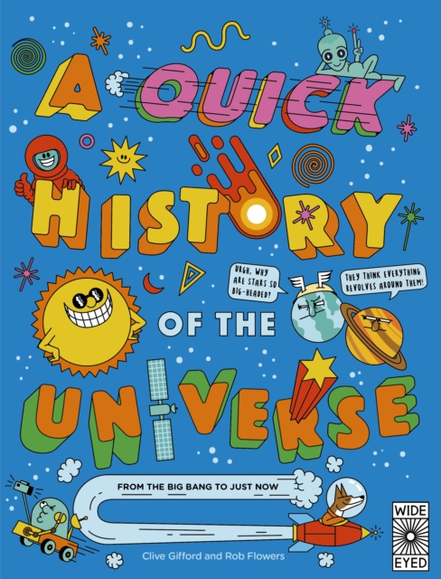 Quick History of the Universe