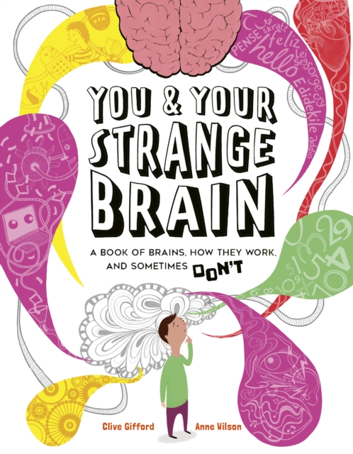 You & Your Strange Brain