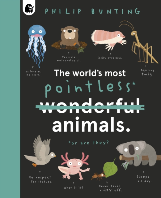 World's Most Pointless Animals