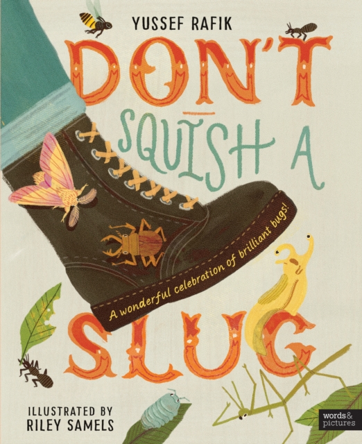 Don't Squish a Slug