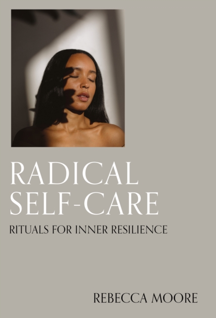 Radical Self-Care