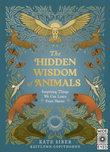 The Hidden Wisdom of Animals