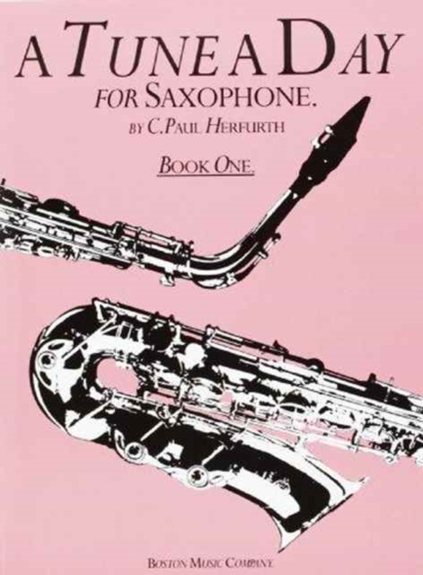 Tune A Day For Saxophone Book One