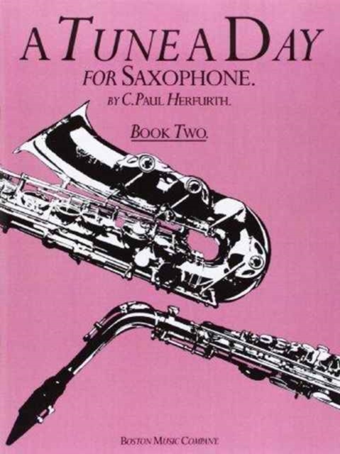 Tune A Day For Saxophone Book Two