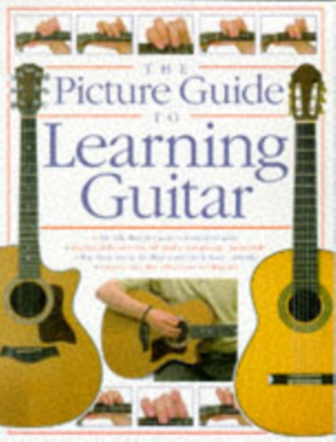 Picture Guide To Playing Guitar