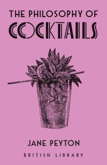 Philosophy of Cocktails