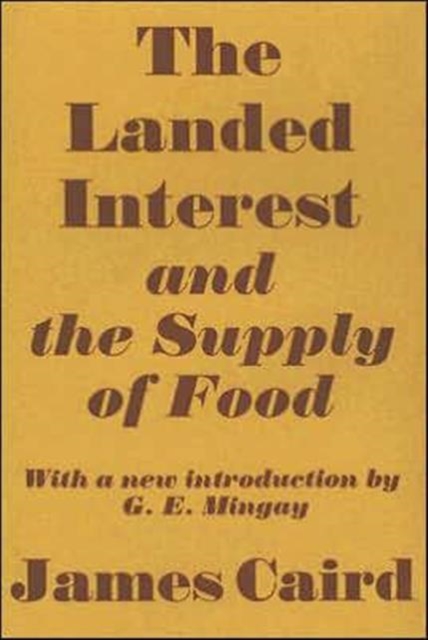 Landed Interest and the Supply of Food