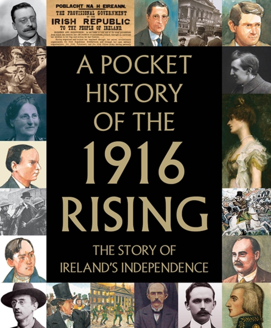 Pocket History of the 1916 Rising