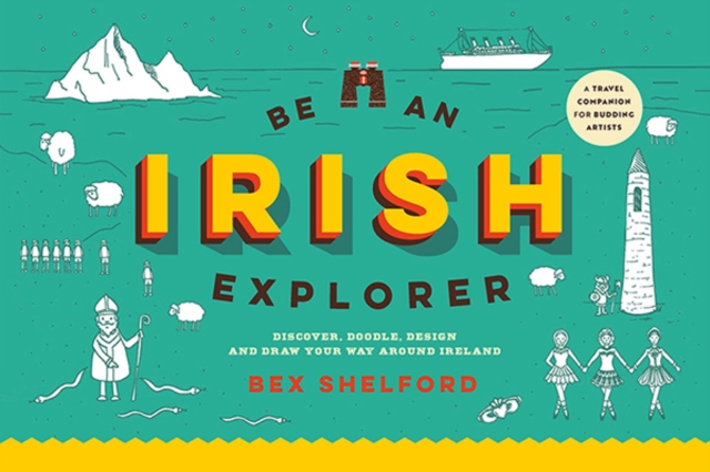 Be an Irish Explorer