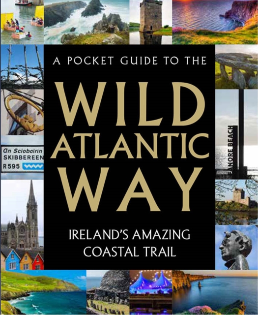 Pocket Guide to the Wild Atlantic Way