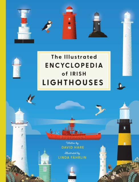 Illustrated Encyclopedia of Irish Lighthouses