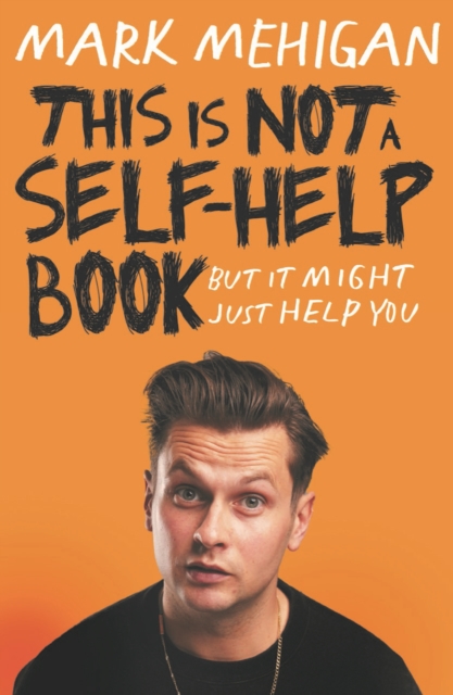 This is Not a Self-Help Book