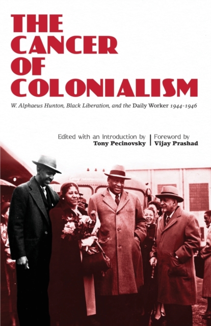 Cancer of Colonialism