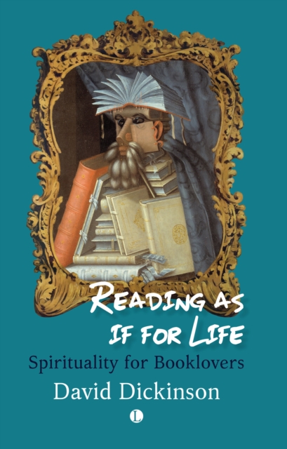 Reading as if for Life