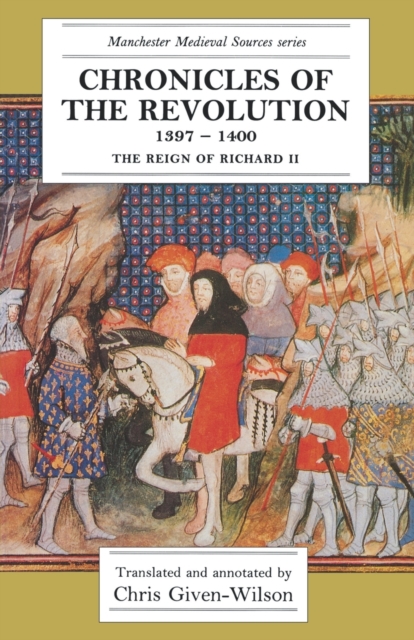 Chronicles of the Revolution, 1397-1400