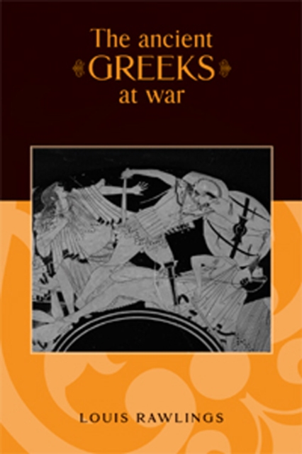 Ancient Greeks at War