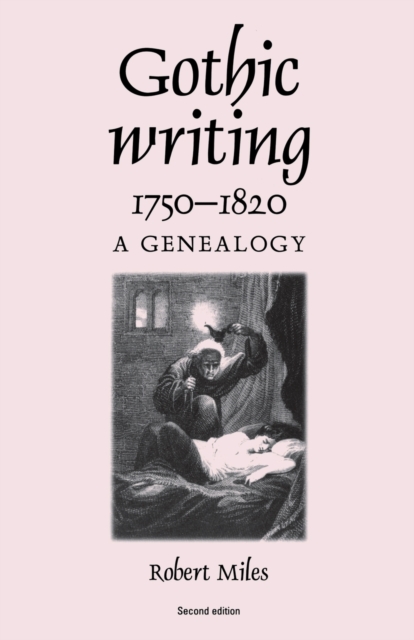Gothic Writing 1750–1820