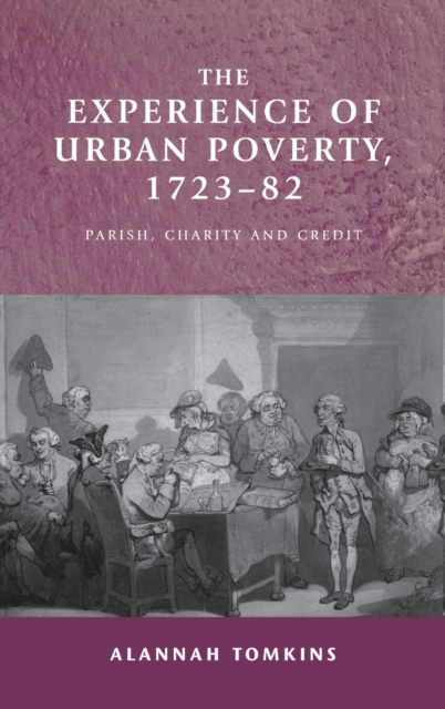 Experience of Urban Poverty, 1723-82